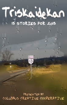 Image for Triskaidekan: 13 Stories for 2013