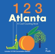 Image for 123 Atlanta : A Cool Counting Book