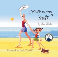 Image for Nowhere Hair : Explain cancer and hair loss to kids
