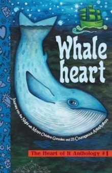 Image for Whaleheart : The Heart of It Anthology #1