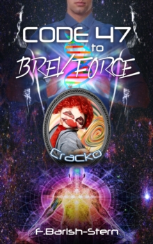 Image for Code 47 to BREV Force: CRACKO