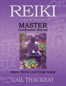Image for REIKI, Usui & Tibetan, MASTER Certification Manual
