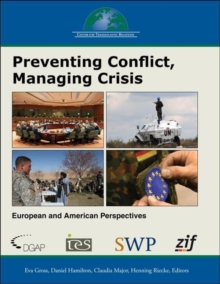 Image for Preventing Conflict, Managing Crisis