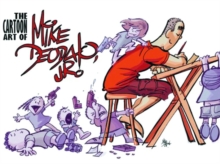 Image for The Cartoon Art of Mike Deodato, Jr.