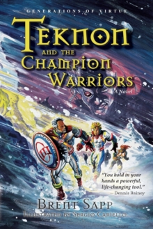 Image for Teknon and the CHAMPION Warriors