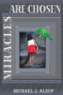 Image for Miracles Are Chosen