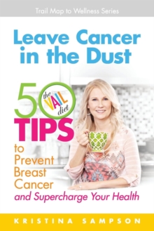 Image for Leave Cancer in the Dust