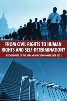 From Civil Rights to Human Rights and Self-Determination?