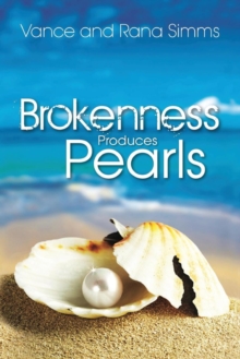 Image for Brokenness Produces Pearls