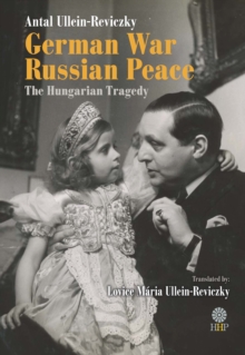Image for German War, Russian Peace : The Hungarian Tragedy