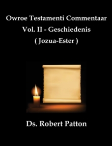Image for Owroe Testamenti Commentaar, Vol. II - Geschiedenis (Joza-Ester)