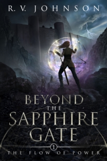 Image for Beyond The Sapphire Gate : The Flow Of Power