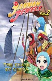 Image for Jannah Jewels Book 2 : The Chase In China