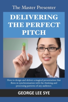 Image for The Master Presenter - Delivering the Perfect Pitch