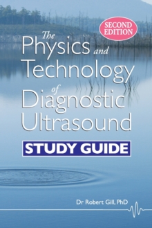Image for The Physics and Technology of Diagnostic Ultrasound