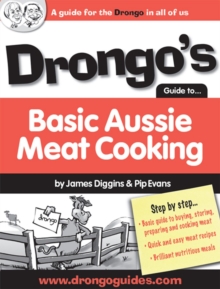 Image for Drongo's Guide to Basic Aussie Meat Cooking