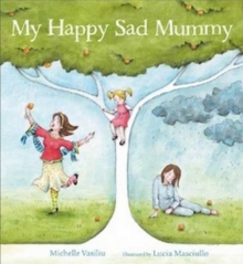Image for My Happy Sad Mummy