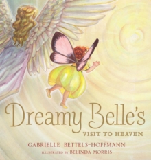 Image for Dreamy Belle's Visit to Heaven
