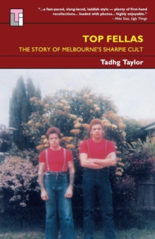 Image for Top Fellas : The Story of Melbourne's Sharpie Cult