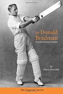 Image for Sir Donald Bradman : Australian Champion Cricketer