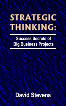 Image for Strategic Thinking: success secrets of big business projects