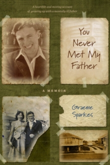 Image for You Never Met My Father