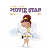 Image for I want to be a movie star