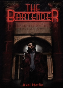 Image for Bartender: Darkness on the Edge of Town.