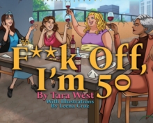 Image for F**k Off, I'm 50