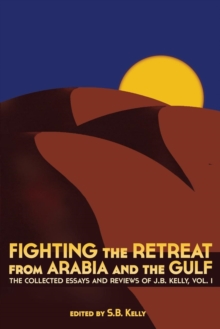 Image for Fighting the Retreat from Arabia and the Gulf