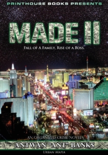 Image for Made II; Fall of a Family, Rise of a Boss. (Part 2 of Made; Crime Thriller Trilogy) Urban Mafia