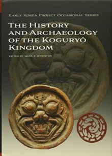 History and Archaeology of the Kogury? Kingdom