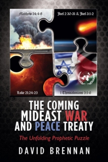 Image for The Coming Mideast War And Peace Treaty