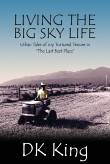 Image for Living The Big Sky Life