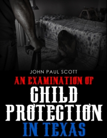 Image for Examination of Child Protection in Texas