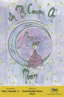 Image for In my Corner on the Moon: A Story for Kids Who Experienced Trauma