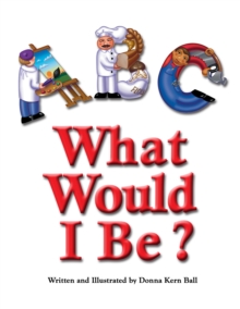 Image for ABC What Would I Be?