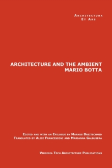 Image for The Architecture and the Ambient by Mario Botta