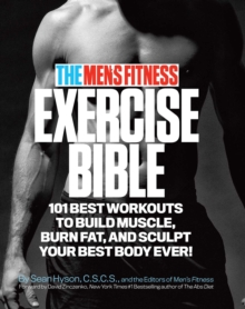 Image for Men's Fitness Exercise Bible: 101 Best Workouts to Build Muscle, Burn Fat, and Sculpt Your Best Body Ever!