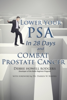 Image for Lower Your PSA in 28 Days and Combat Prostate Cancer