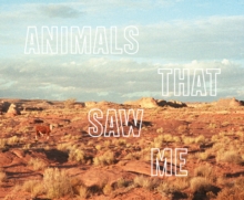 Image for Ed Panar: Animals That Saw Me