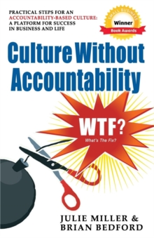 Image for Culture Without Accountability - WTF? What's The Fix?