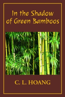 Image for In the Shadow of Green Bamboos