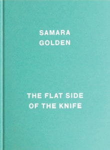 Image for Samara Golden: The Flat Side of the Knife