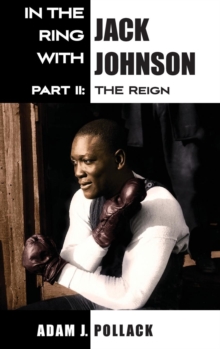 Image for In the Ring With Jack Johnson - Part II