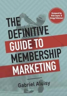 Image for The Definitive Guide to Membership Marketing