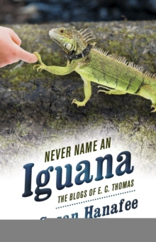 Never Name an Iguana