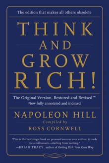 Think and Grow Rich!: The Original Version, Restored and Revisedt