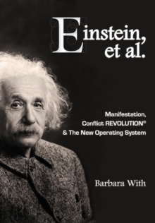 Image for Einstein, et. al Manifestation, CONFLICT REVOLUTION(R) and The New Operating System