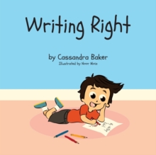 Image for Writing Right : A Story About Dysgraphia